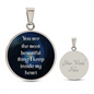 You Are The Most Beautiful Thing Circle Luxury Necklace