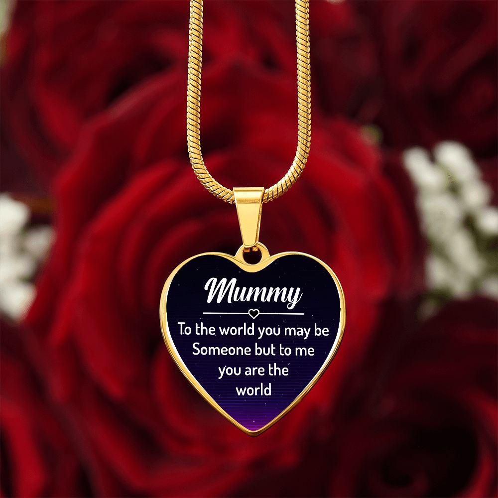 Mummy You Are The World Heart Luxury Necklace