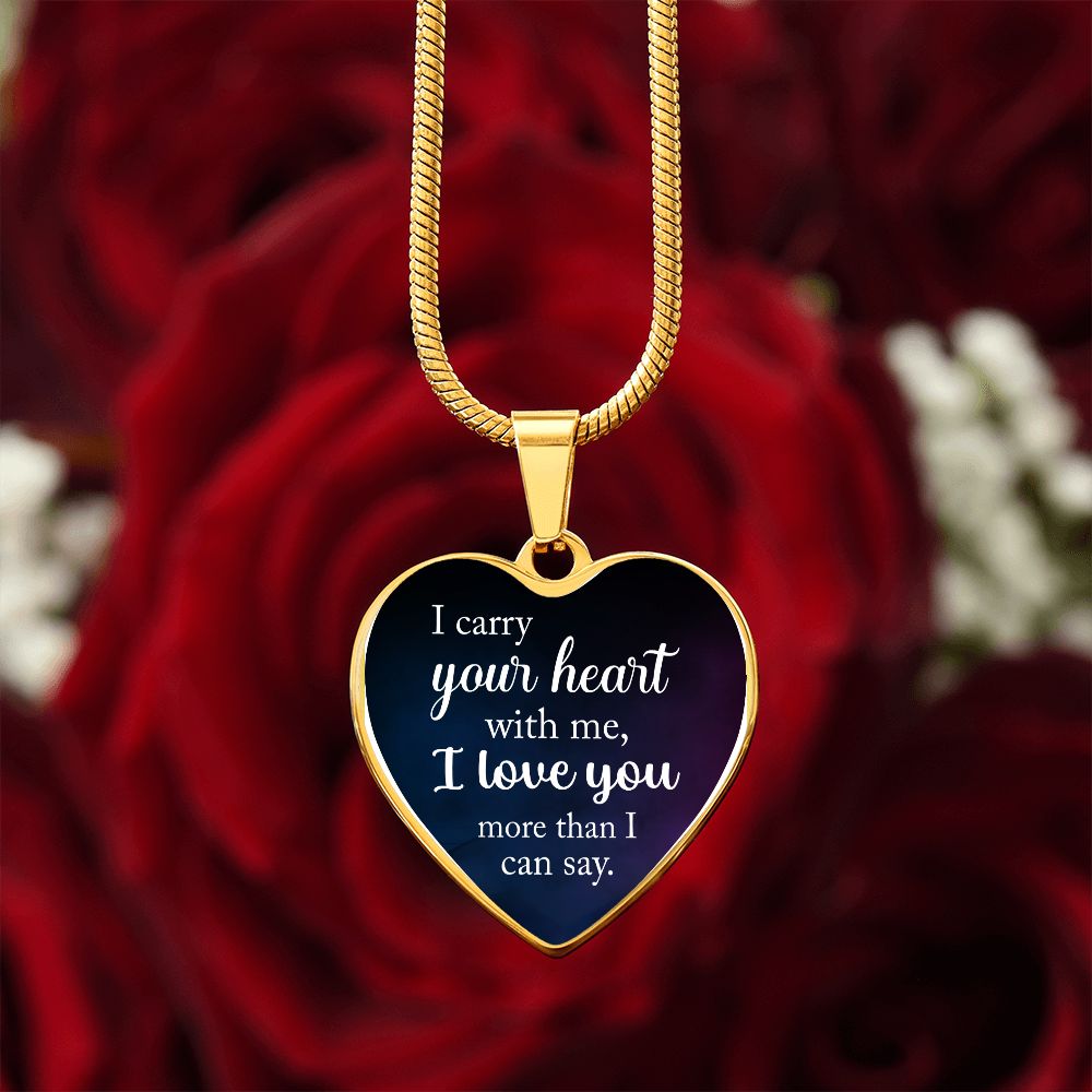 I Carry Your Heart Luxury Necklace