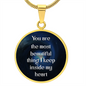You Are The Most Beautiful Thing Circle Luxury Necklace