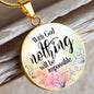 With God Nothing Will Be Impossible Circle Luxury Necklace
