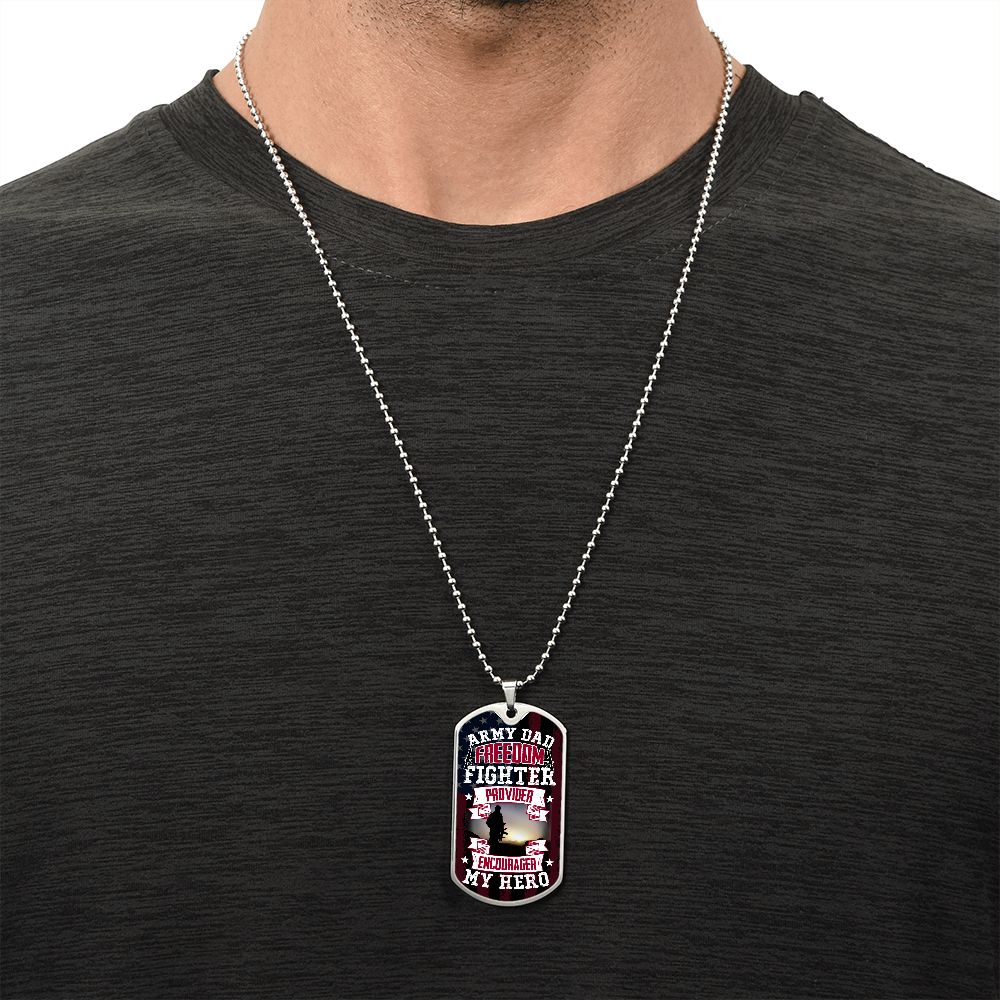 Army Dad provider encourager my hero Graphical Military Chain
