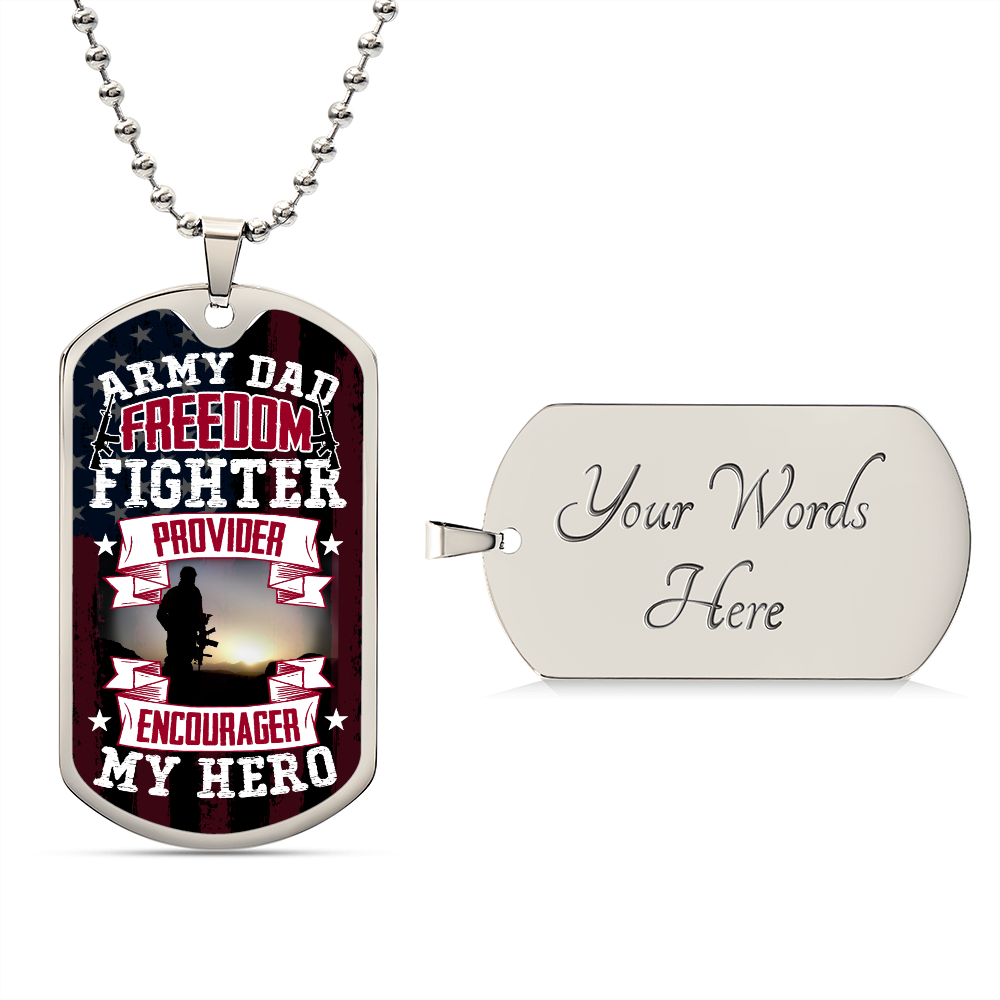 Army Dad provider encourager my hero Graphical Military Chain