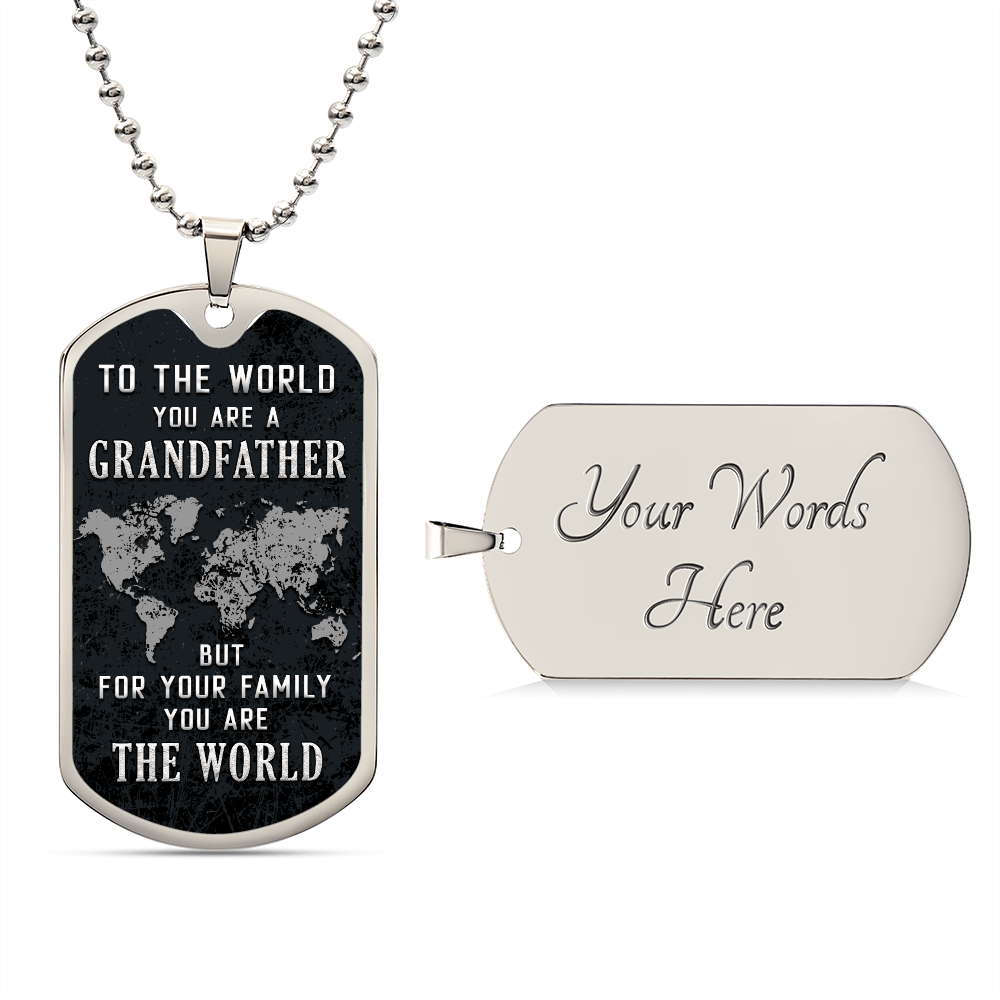 To the world you are a grandfather Graphical Military Chain
