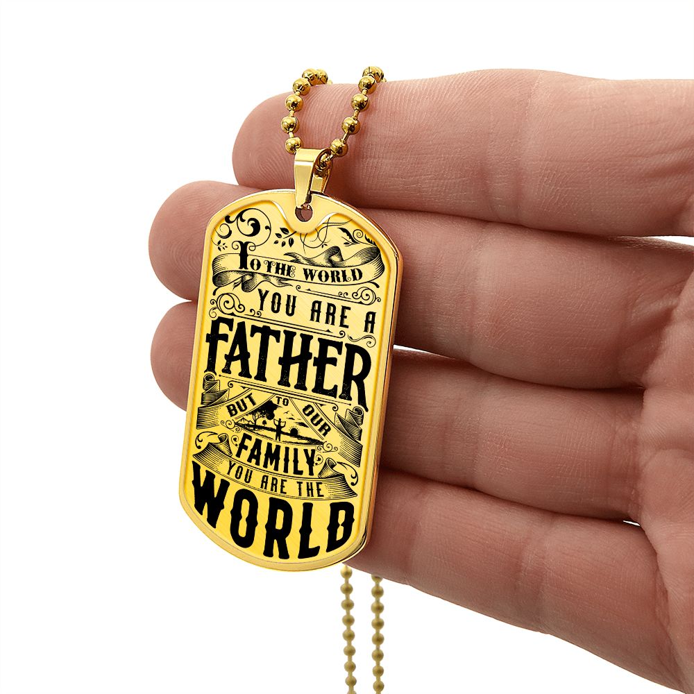To the world fathers day Graphical Military Chain