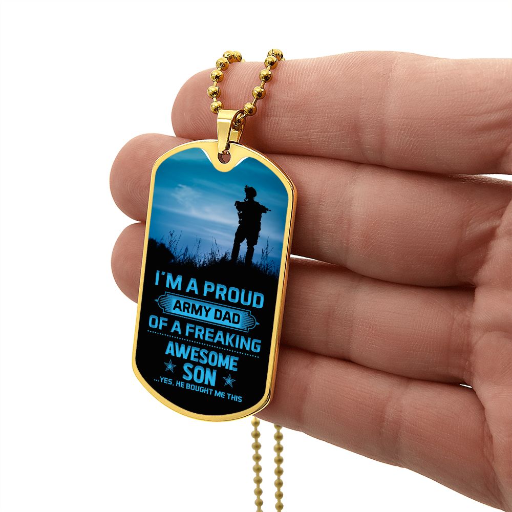 I'm a proud army dad Graphical Military Chain