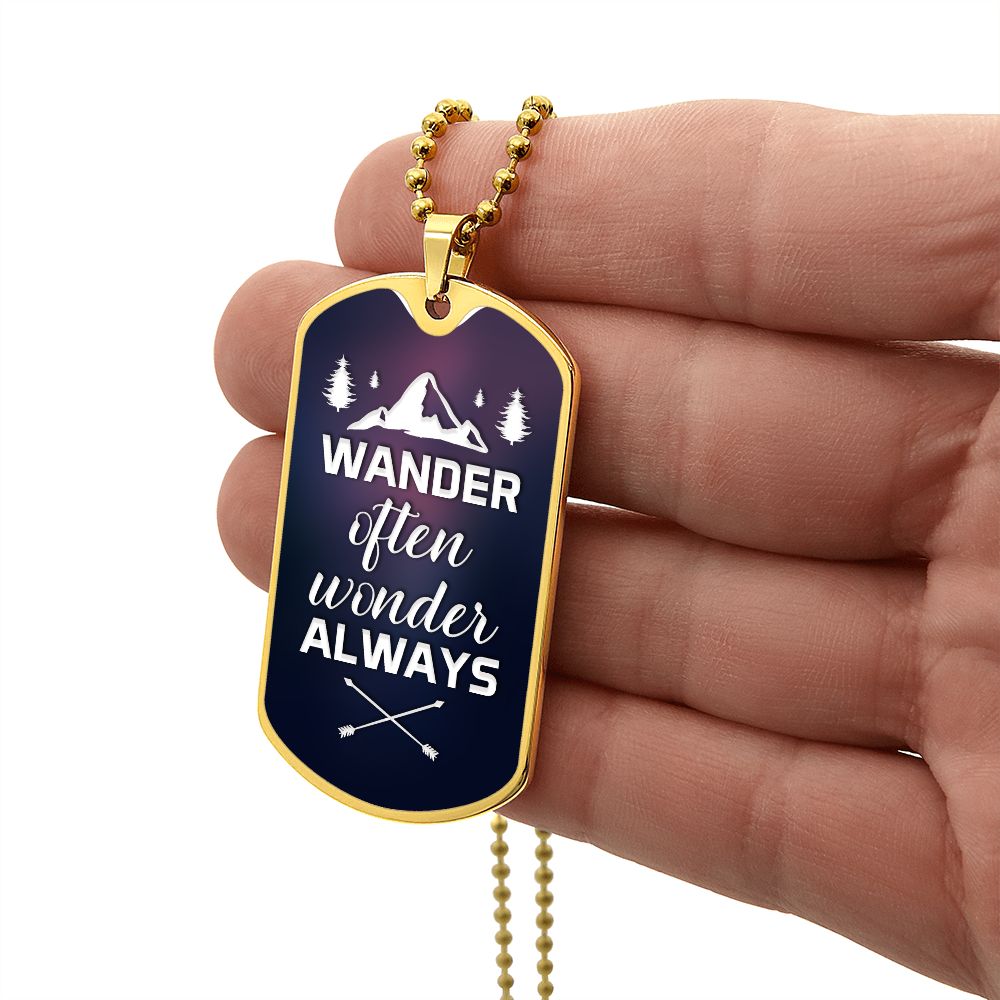 wander often wonder always Graphical Military Chain