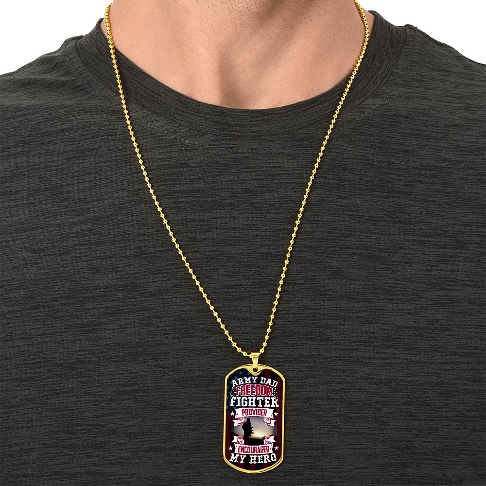 Army Dad provider encourager my hero Graphical Military Chain