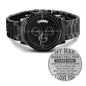 Engraved Watch My Man I Love You 2