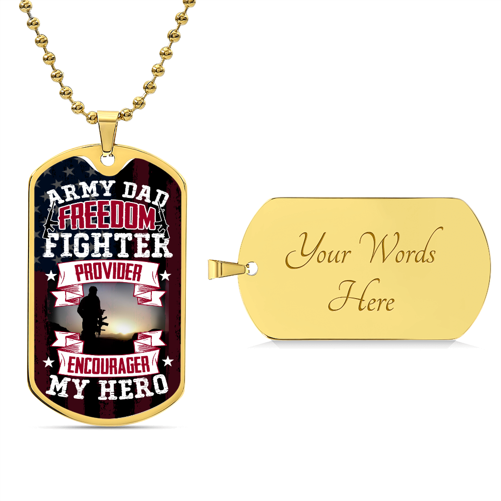 Army Dad provider encourager my hero Graphical Military Chain