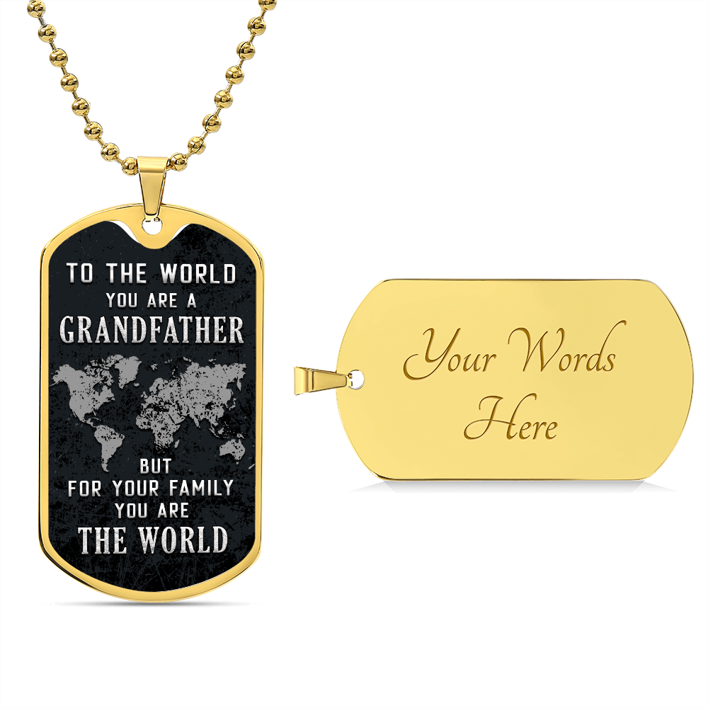 To the world you are a grandfather Graphical Military Chain