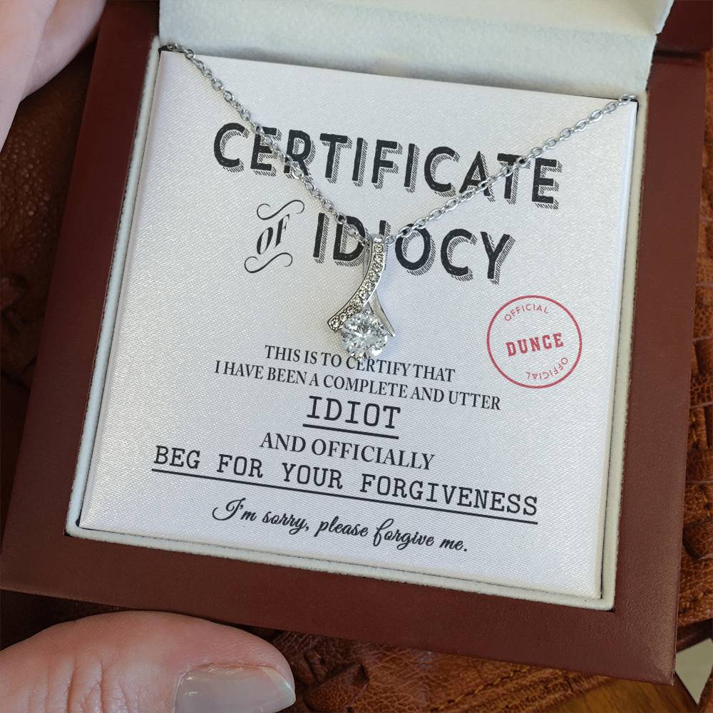 Sorry Certificate Of Idiocy Alluring Beauty Necklace