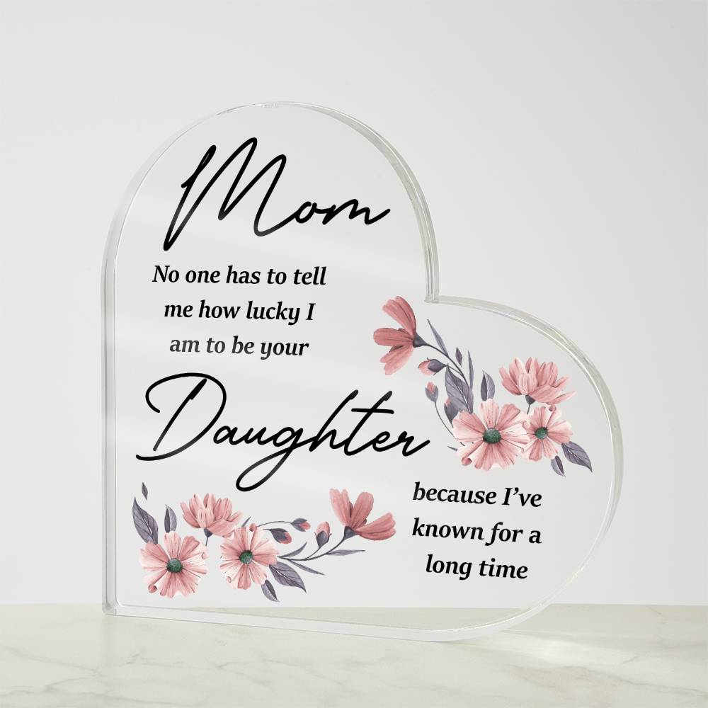 Mother and Daughter Love Acrylic Heart