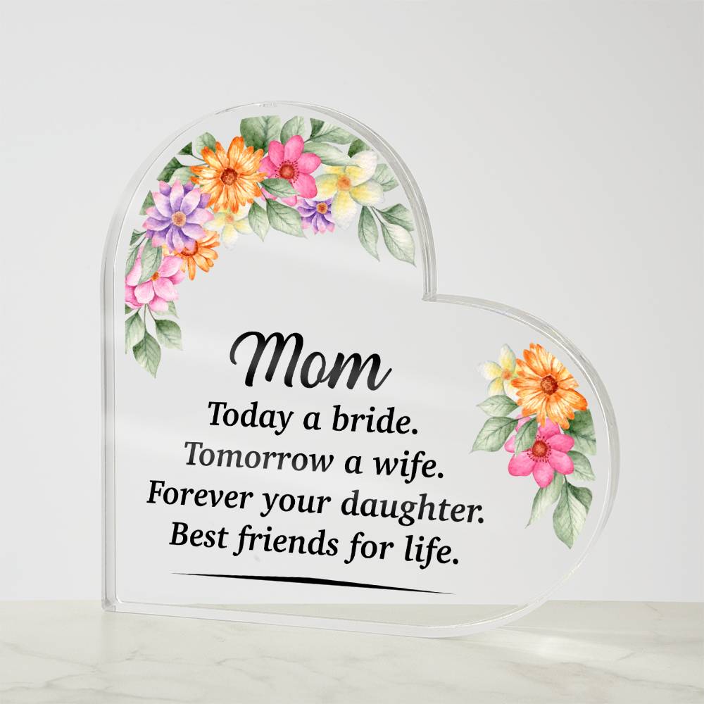 Mom Bride Gift From Daughter Acrylic Heart