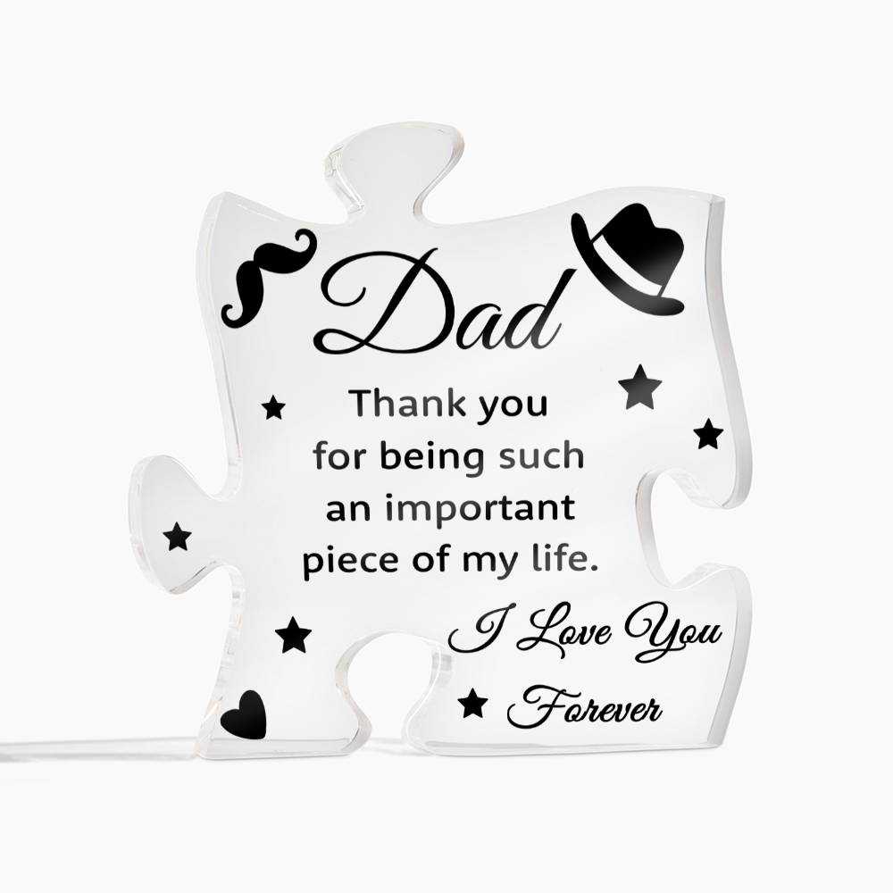 Dad Piece Of My Life Acrylic Puzzle