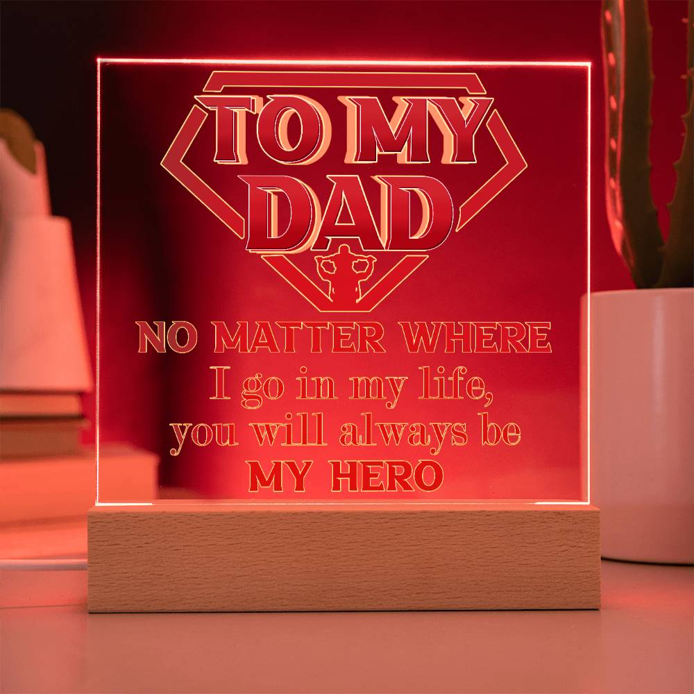 Dad Be My Hero - Acrylic Square
