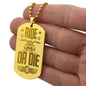 Ride or Die Engraved Dog Tag Necklace