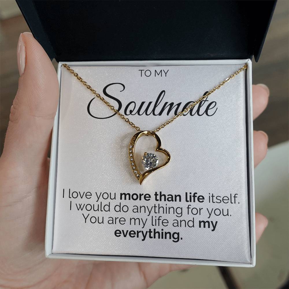 Gift for Soulmate - More Than Life