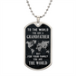 To the world you are a grandfather Graphical Military Chain