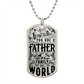 To the world fathers day Graphical Military Chain
