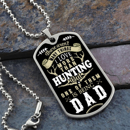Hunting DAD daughter for dad Graphical Military Chain
