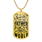 To the world fathers day Graphical Military Chain