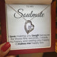 Gift for Soulmate - Makes Me Happy