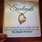 Gift for Soulmate - My Queen Forever