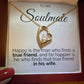 Gift for Soulmate - A True Friend
