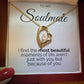 Gift for Soulmate - Because of You