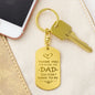 Thank you for being the dad - Engraved  Keychain