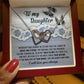 Daughter Always Have Mine Interlocking Hearts Necklace