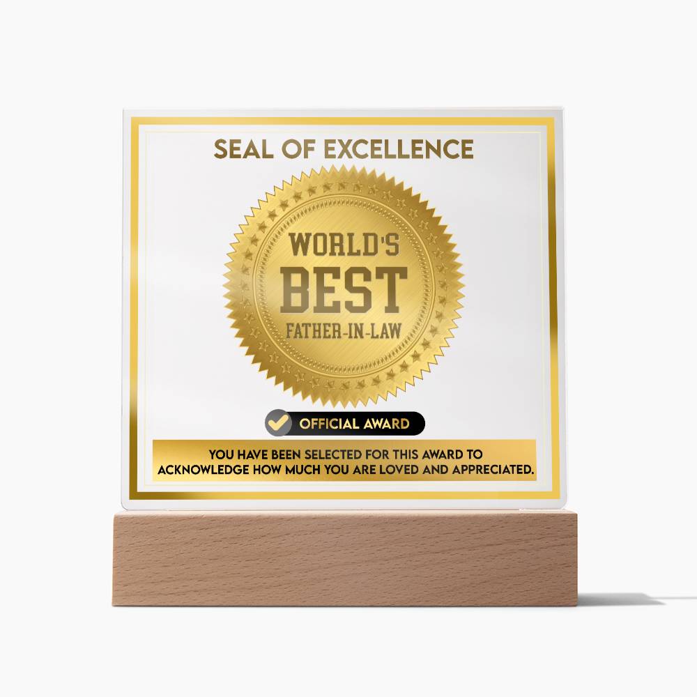 Father-In-Law Seal Of Excellence - Acrylic Square