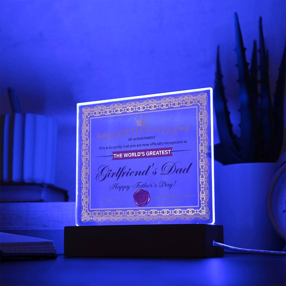 Girlfriends Dad Certificate of Achievement - Acrylic Square