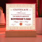Boyfriends Dad Certificate Of Achievement - Acrylic Square